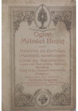 Ogień Miłości Bożej, 1915 r.