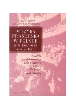 Muzyka francuska w Polsce w II połowie XIX wieku