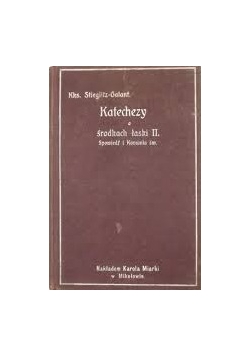 Katechezy o środkach łaski II, 1909 r.