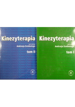 Kinezyterapia, tom I i II