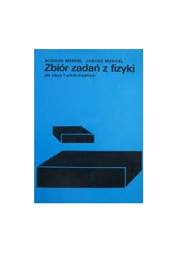 Zbiór zadań z fizyki