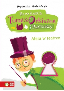 Tomuś Orkiszek 2 Afera w teatrze