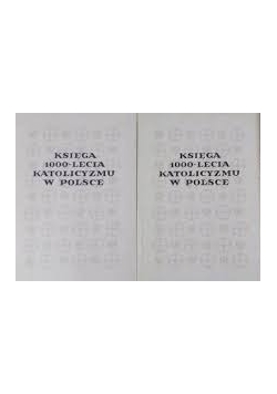 Księga 1000 - lecia katolicyzmu w Polsce.Zestaw 2 książek