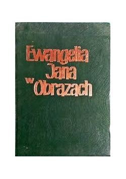 Ewangelia Jana w obrazach