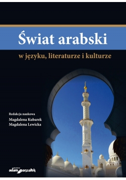 Świat arabski w języku, literaturze i kulturze