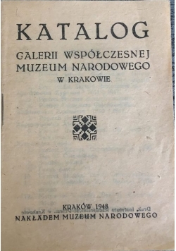 Katalog galerii współczesnej Muzeum Narodowego w Krakowie, 1948 r.