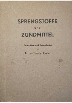 Sprengstoffe und zundmittel
