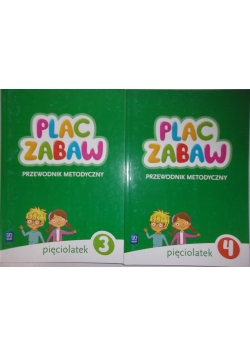 Plac Zabaw, przewodnik metyodyczny, pięciolatek, część 3 i 4