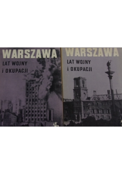 Warszawa lat wojny i okupacji. Zeszyt 1-2