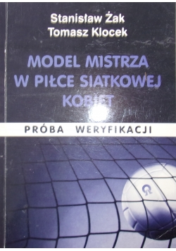 Model Mistrz w piłce siatkowej kobiet.Próba Weryfikacji