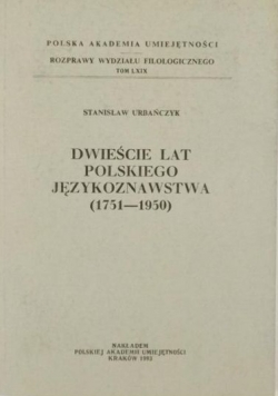 Dwieście lat polskiego językoznawstwa (1751-1950)