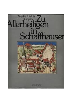 Zu Allerheiligen in Schaffhausen