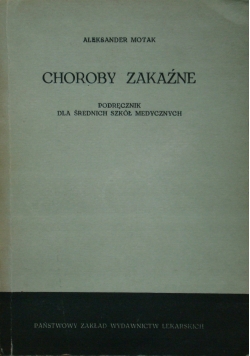 Choroby zakaźne. Podręcznik dla średnich szkół medycznych