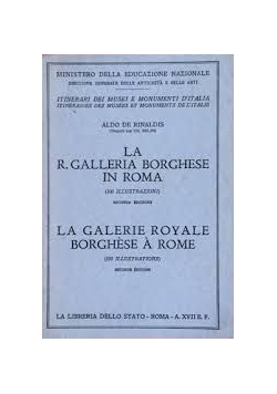 La R. Galleria Borghese in Roma