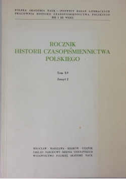 Rocznik historii czasopiśmiennictwa polskiego , tom XV