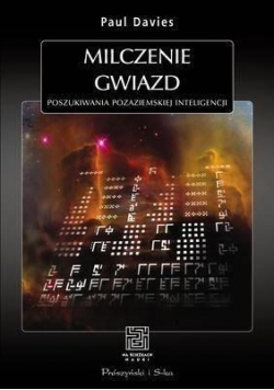 Milczenie gwiazd Poszukiwania pozaziemskiej