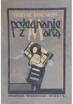 Pożegnanie z Marią. 1948 r.