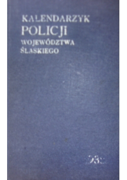 Kalendarzyk policji województwa Śląskiego, 1938r.