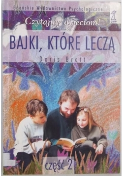 Bajki, które leczą, cz 2