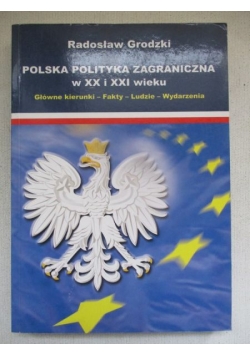 Polska polityka zagraniczna w XX i XXI wieku