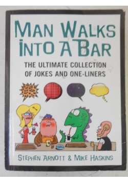 Man Walks Into a Bar