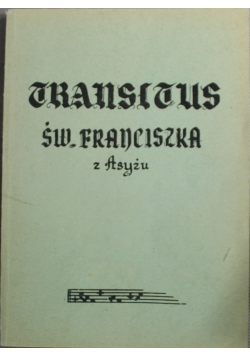 Transitus  pamiątka śmierci św. Franciszka
