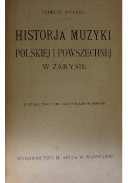 Historja Muzyki Polskiej i Powszechnej w zarysie