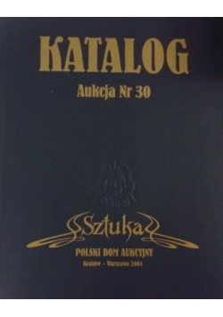 Katalog. Aukcja Nr 30