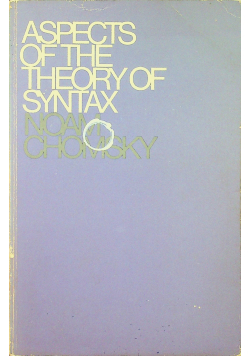 Aspects of the Theory of Syntax