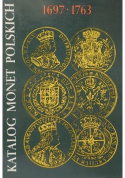 Katalog monet polskich 1697 1763