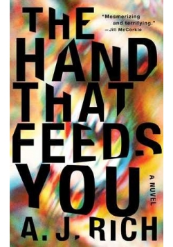 The hand that feeds you