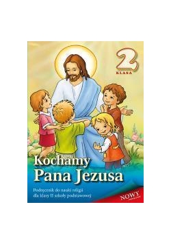 Religia SP 2 podr. Kochamy Pana Jezusa WDS