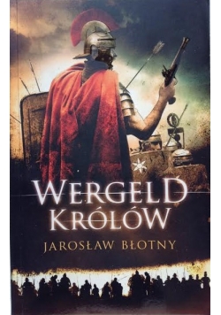 Wergeld królów  Tom I