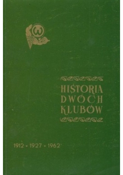 Historia dwóch klubów