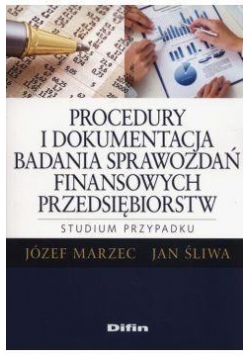 Procedury i dokumentacja badania sprawozdań...