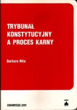 Trybunał konstytucyjny a proces karny