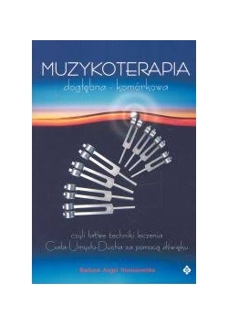 Muzykoterapia dogłębna-komórkowa