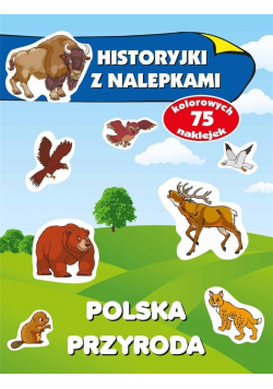 Historyjki z nalepkami - Polska przyroda