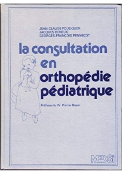 La consultation en orthopedie pediatrique