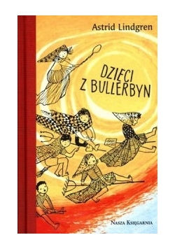 Dzieci z Bullerbyn, reprint z 1957 r.