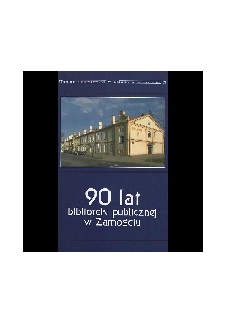 90 lat biblioteki publicznej w Zamościu