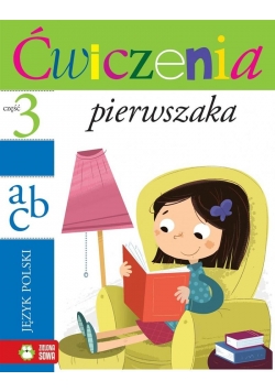 Ćwiczenia pierwszaka cz. 3. Język polsk