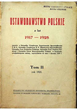 Ustawodawstwo Polskie z lat 1917 1928 Tom II 1921 r