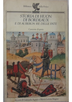 Storia di Huon Di Bordeaux E di Auberon Re Delle Date
