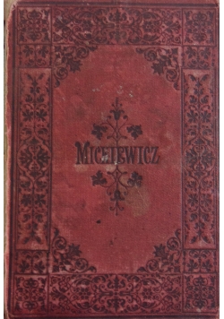 Poezje Adama Mickiewicza, 2 tomy, 1888 r.