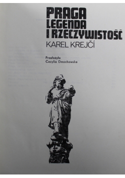 Praga Legenda i rzeczywistość