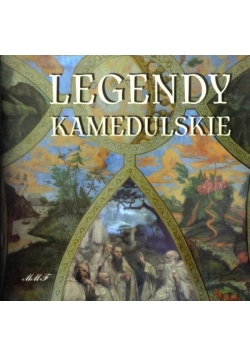 Legendy Kamedulskie