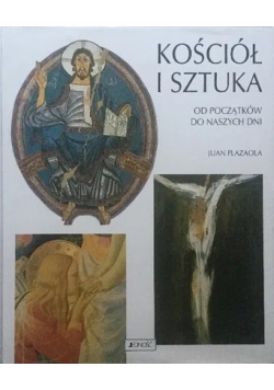 Kościół i sztuka Od początków do naszych dnia