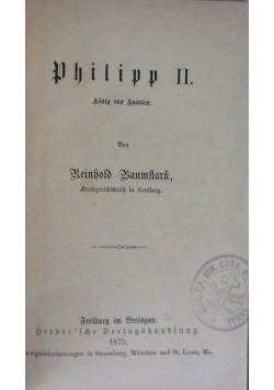 Philipp II, 1875r.