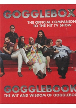 Gogglebook The Wit and Wisdom of Gogglebox